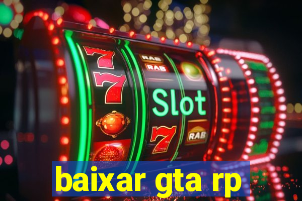 baixar gta rp